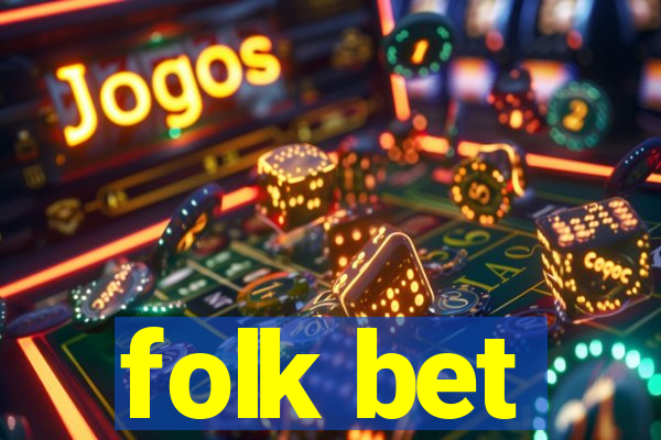 folk bet